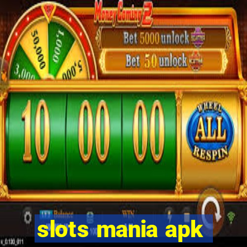 slots mania apk